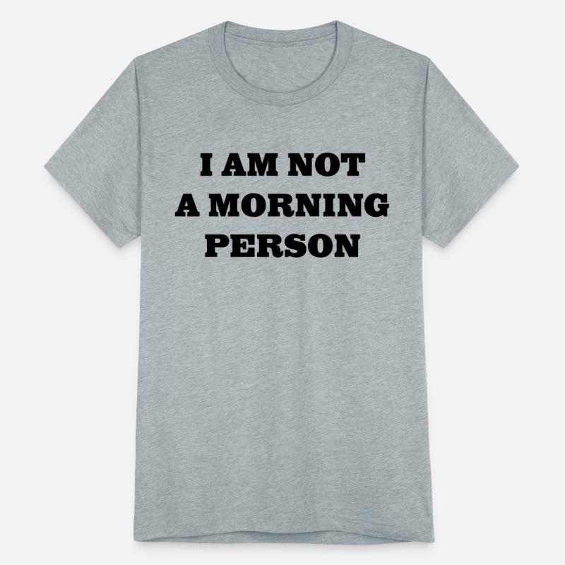 I am Not A Morning Person