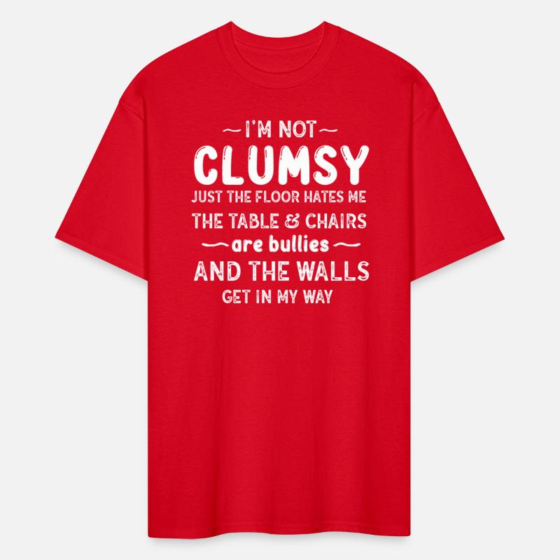 I Am Not Clumsy Hates Chairs an Tables Bullies