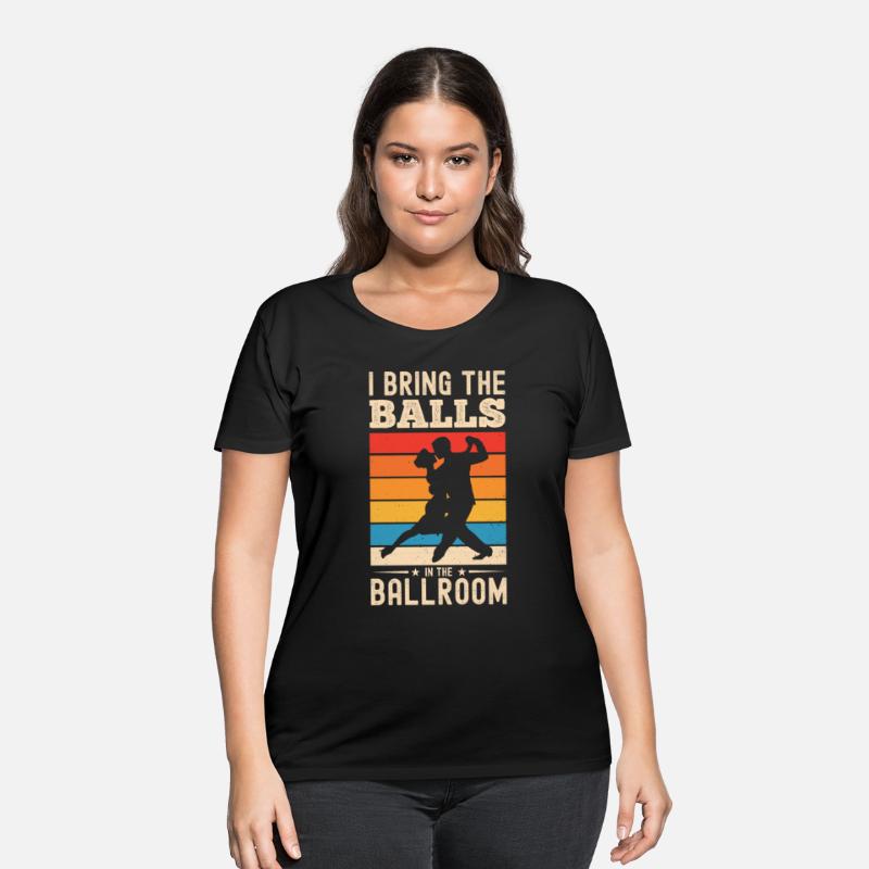 I Bring The Balls To The Ballroom Funny Duet