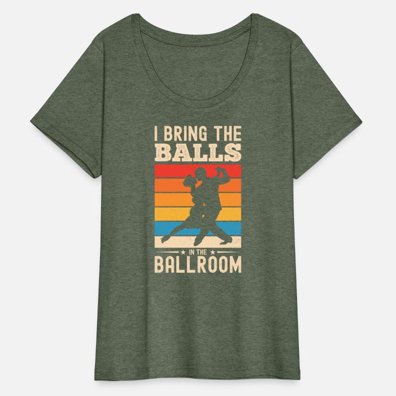I Bring The Balls To The Ballroom Funny Duet
