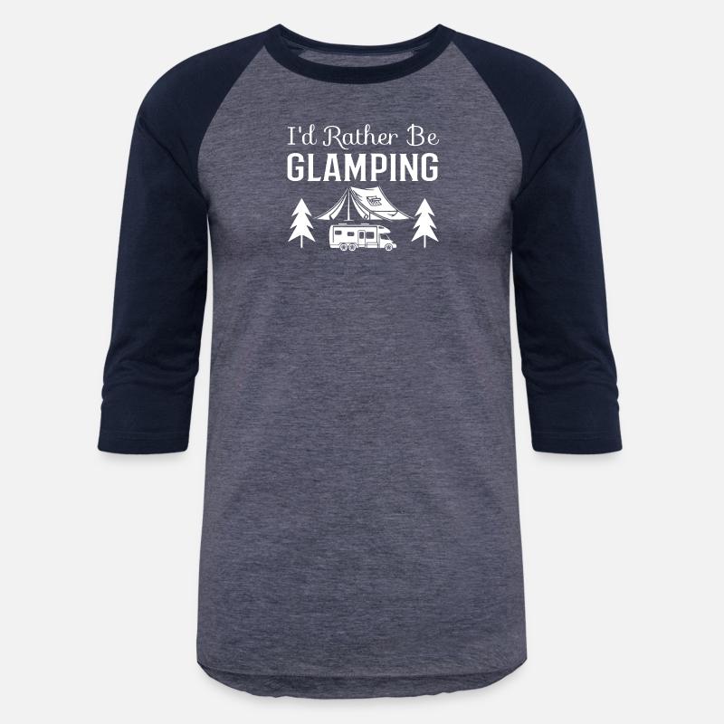 I d Rather Be Glamping
