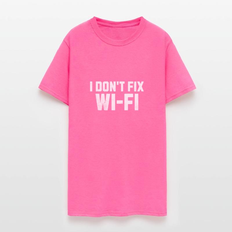 I Don't Fix Wi-Fi