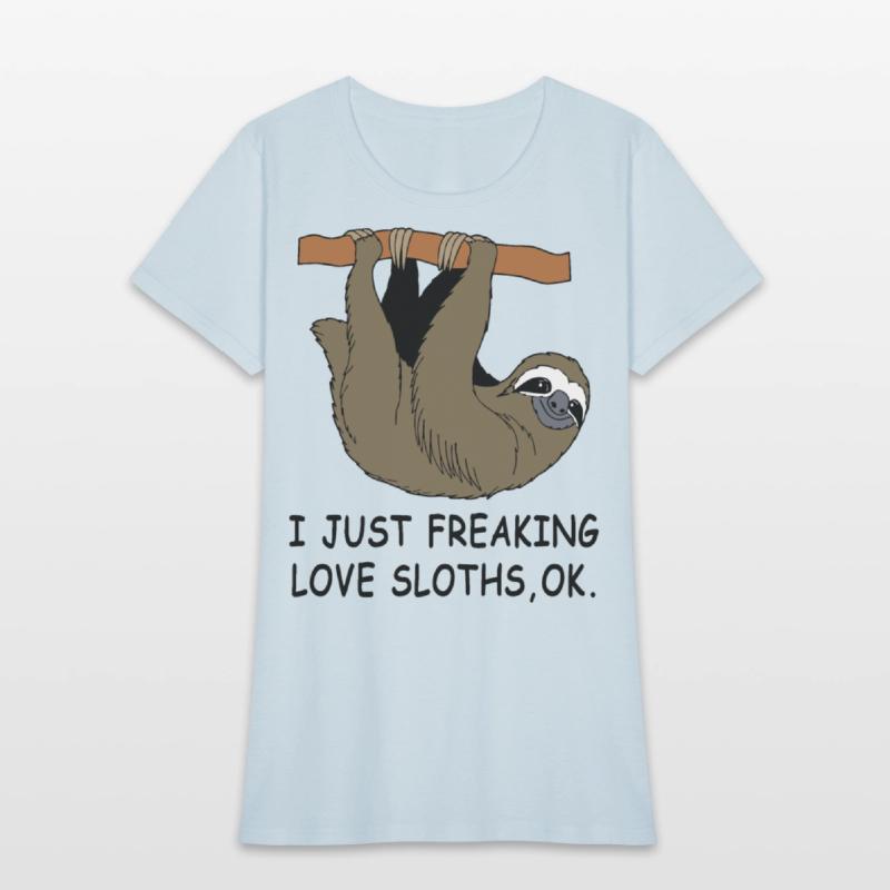 i just freaking love sloths offensive