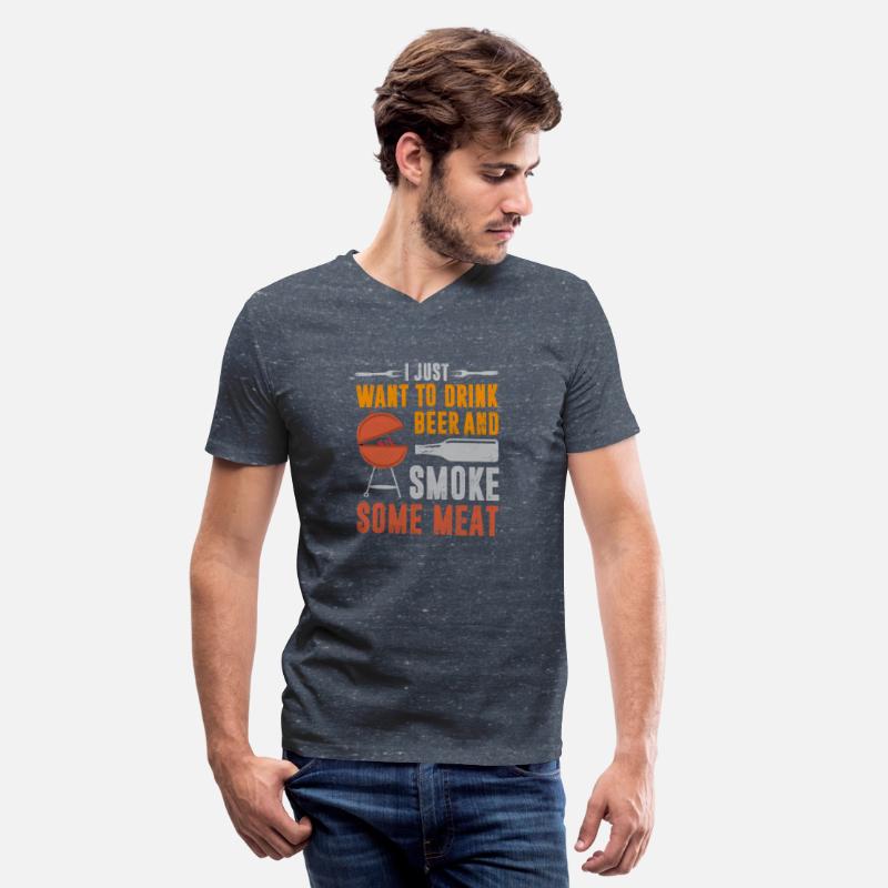 I Just Want To Drink Beer And Smoke Some Meat