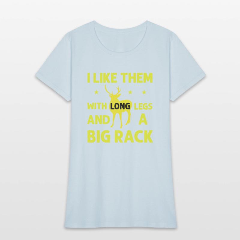 I like them with...rack - Hunting design