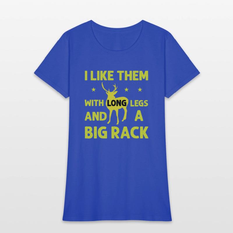 I like them with...rack - Hunting design
