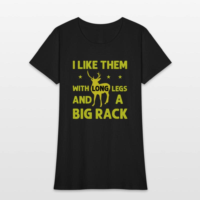I like them with...rack - Hunting design