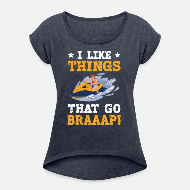 I Like Things That Go Braaap Jet Skiing Water