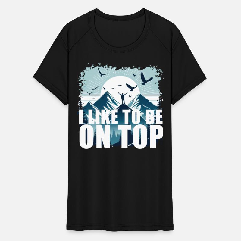 I LIKE TO BE ON TOP