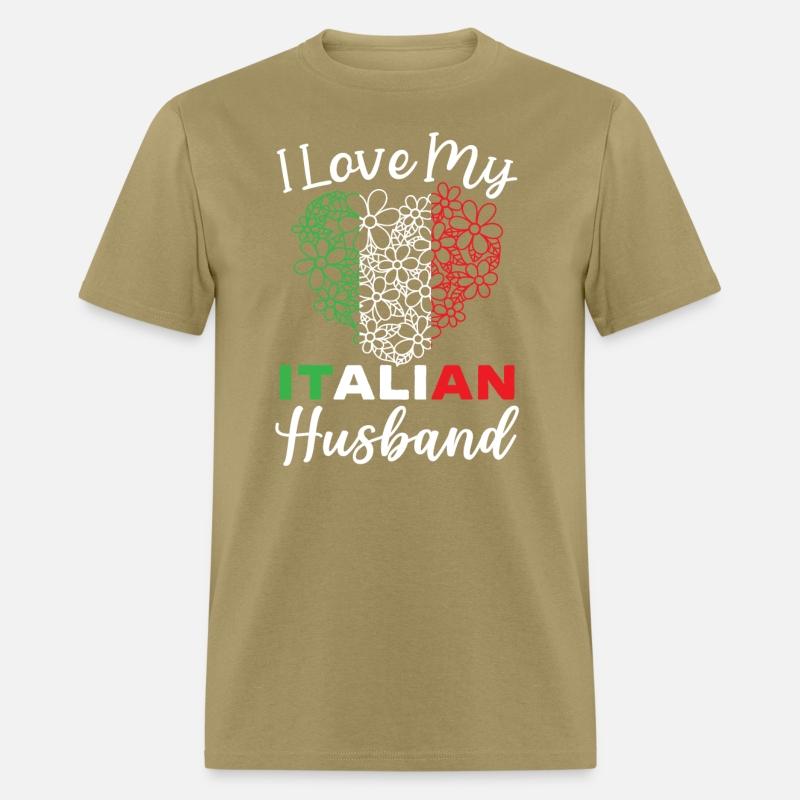 I Love My Italian Husband Europe Country Italy