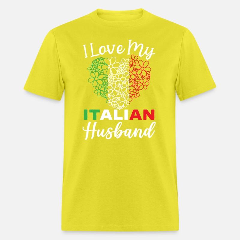 I Love My Italian Husband Europe Country Italy