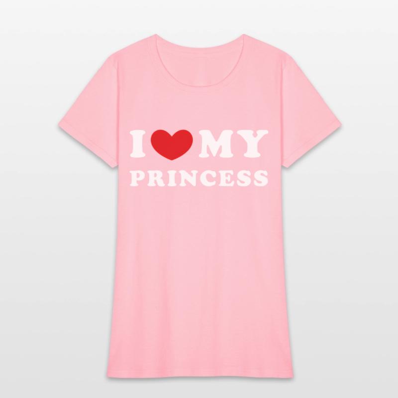 I Love My Princess I Heart My Princess