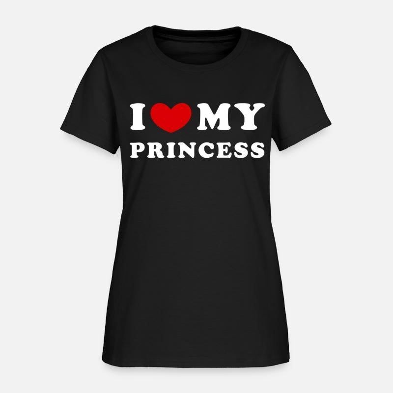 I Love My Princess I Heart My Princess