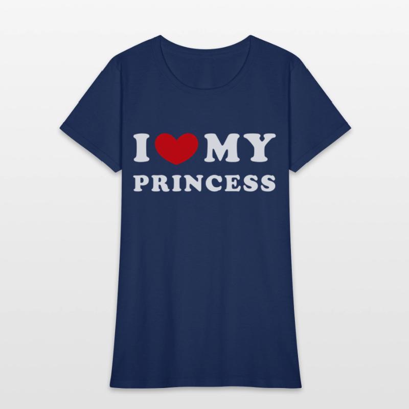 I Love My Princess I Heart My Princess