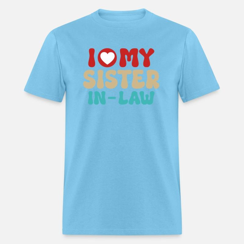 I Love My Sister In Law With Brother In Law Tee