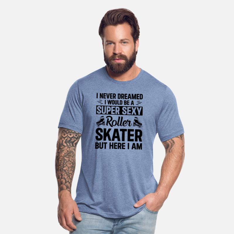 I Never Dreamed I Would Be A Super Sexy Roller Ska