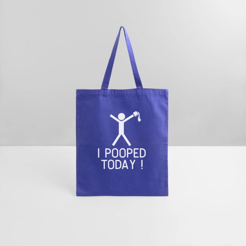 I POOPED TODAY