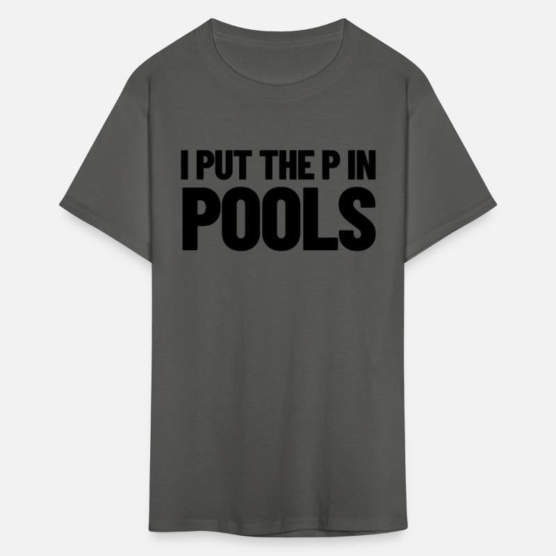 I Put The P In Pools Swimming Humor I Pee In Pools