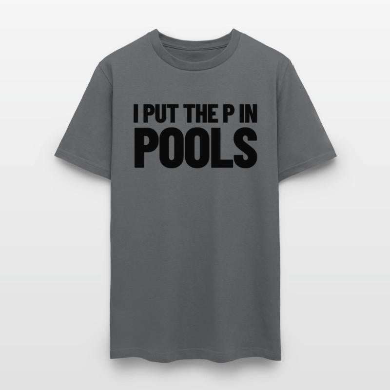I Put The P In Pools Swimming Humor I Pee In Pools