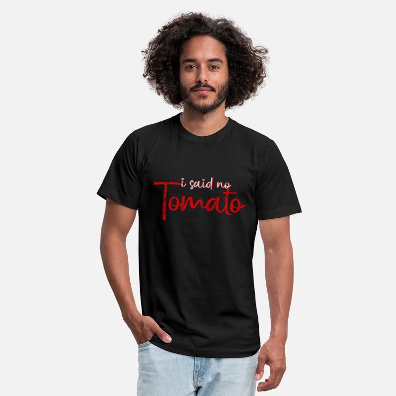 I Said No Tomato 2