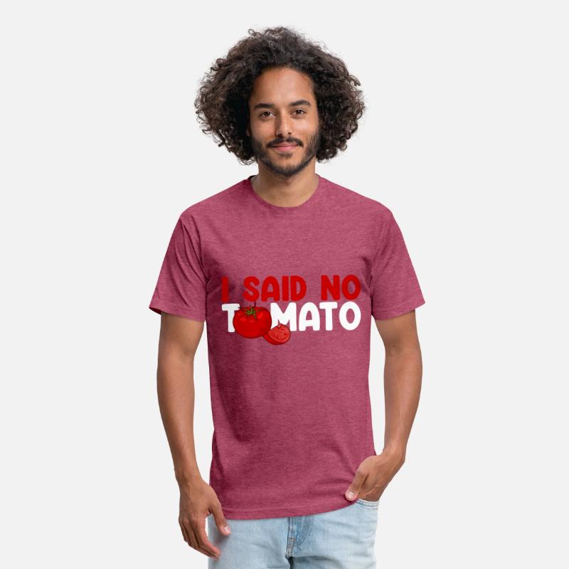 I Said No Tomato 3