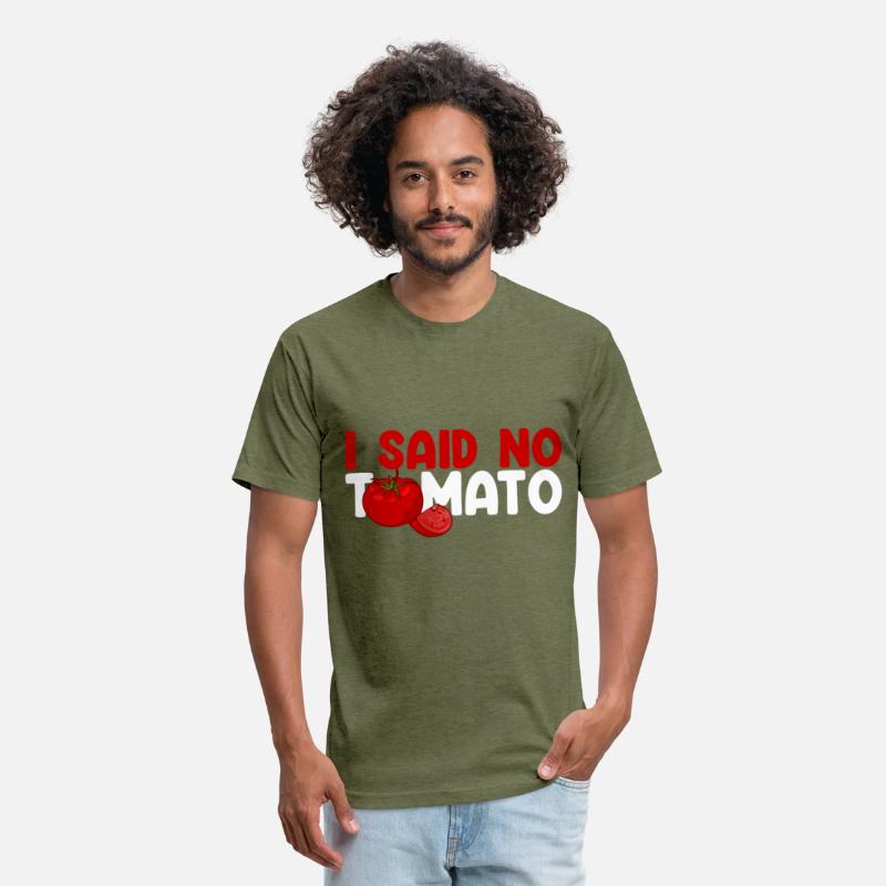 I Said No Tomato 3