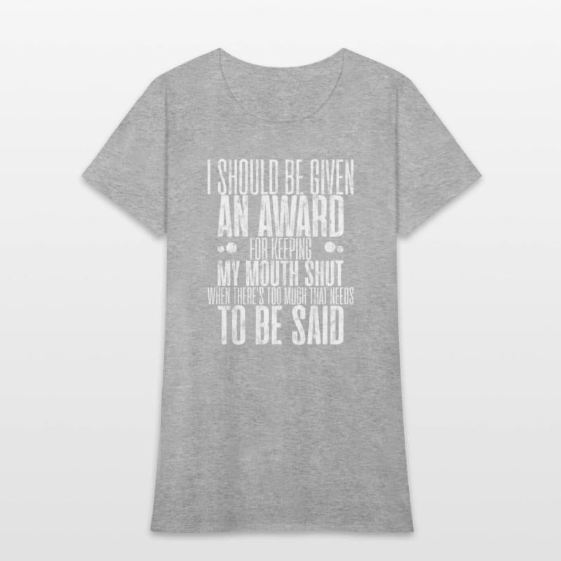 I Should Get An Award For Keeping My Mouth Shut 3
