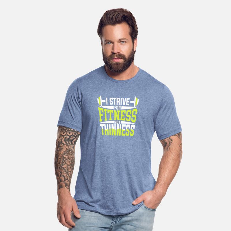 I Strive For Fitness Not Thinness