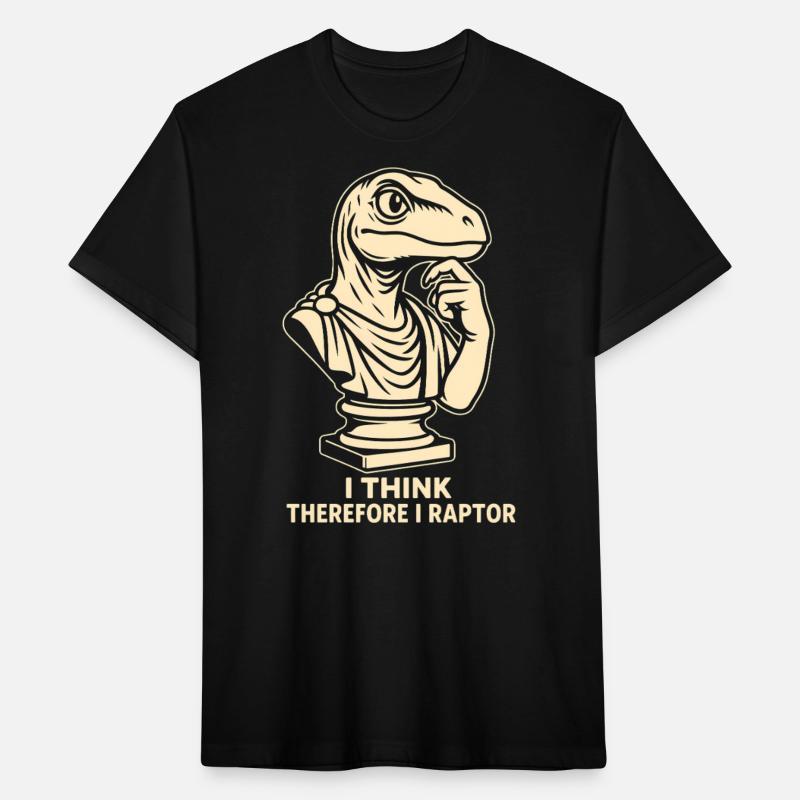 I Think Therefore I Raptor Dinosaurs Lovers
