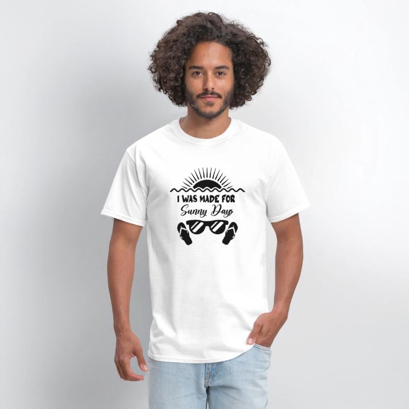 I Was Made for Sunny Days Summer T Shirt