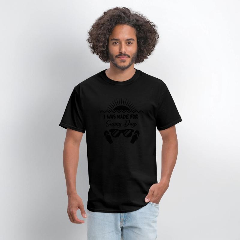 I Was Made for Sunny Days Summer T Shirt