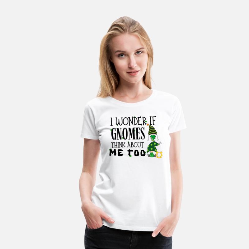 I wonder if gnomes think about me too St Patricks