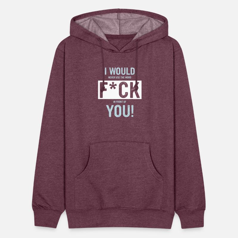 I Would Never Use The Word F*ck In Front Of You!