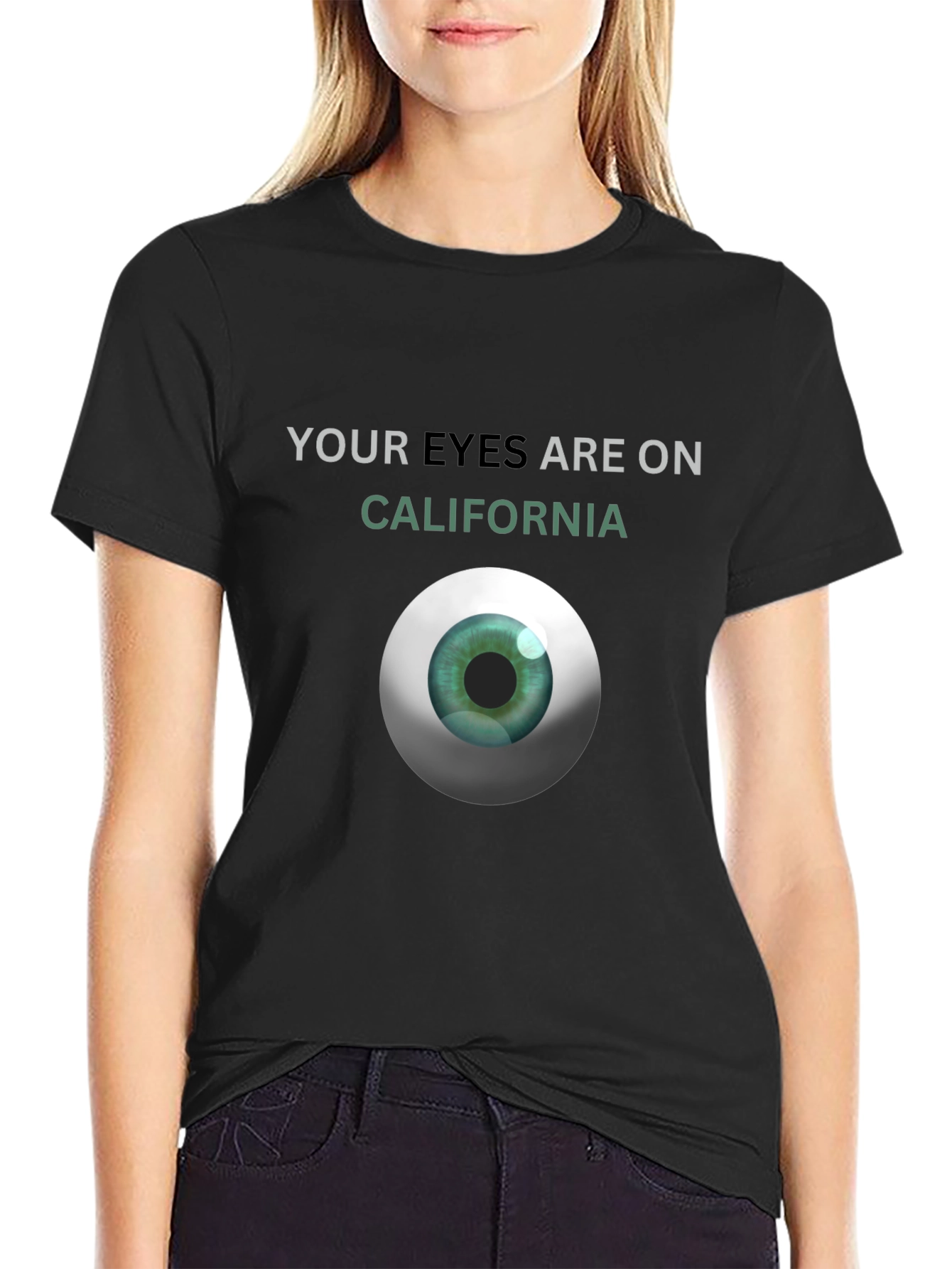 Your Eyes On California T-Shirt