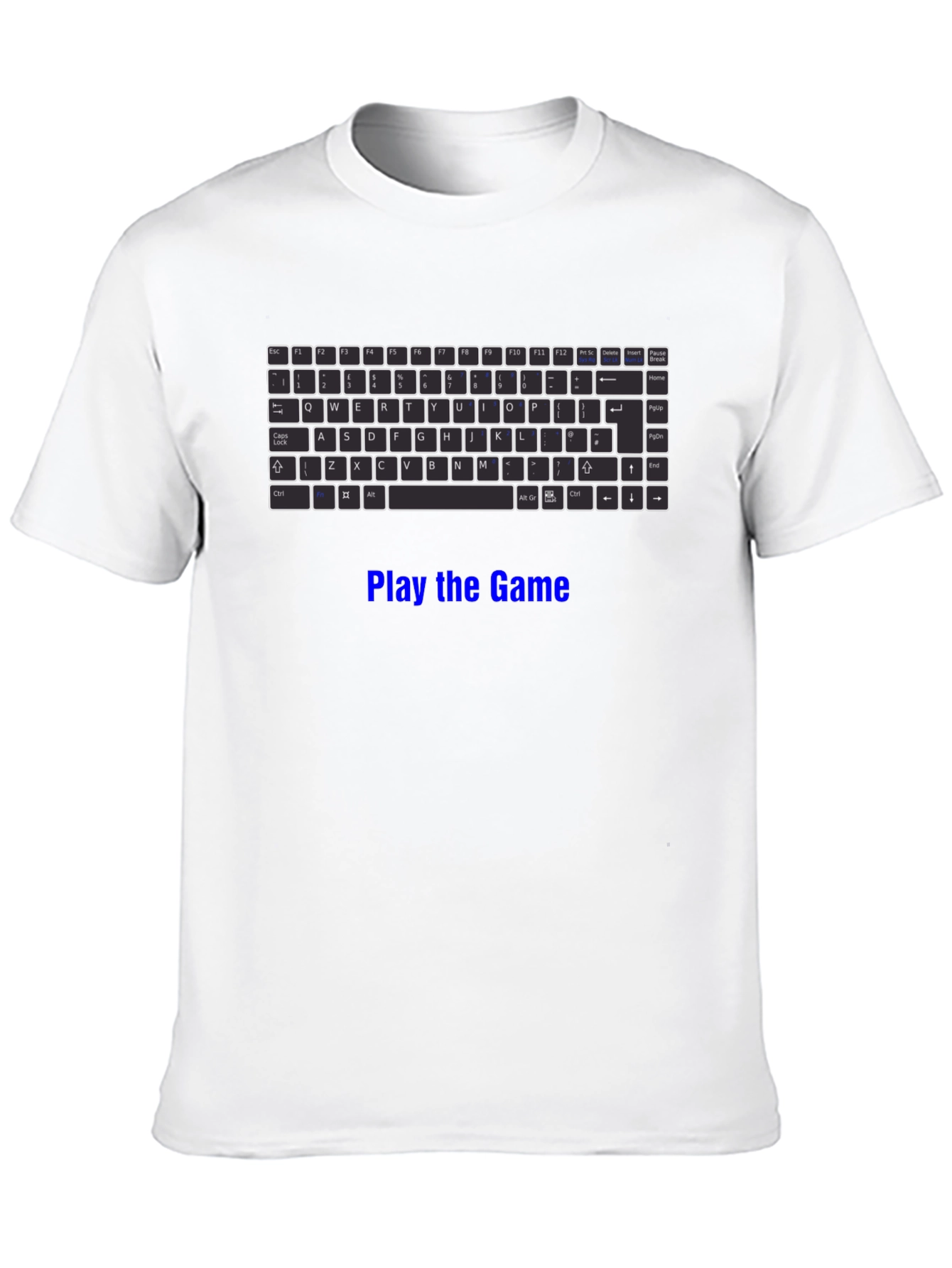 Gaming Keyboard T-Shirt - Play the Game!