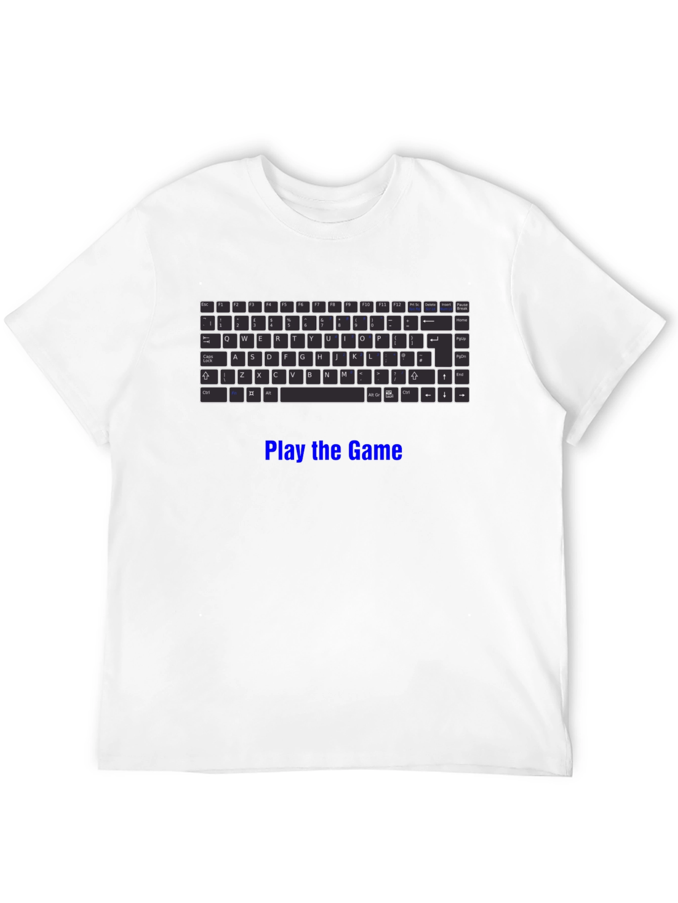Gaming Keyboard T-Shirt - Play the Game!