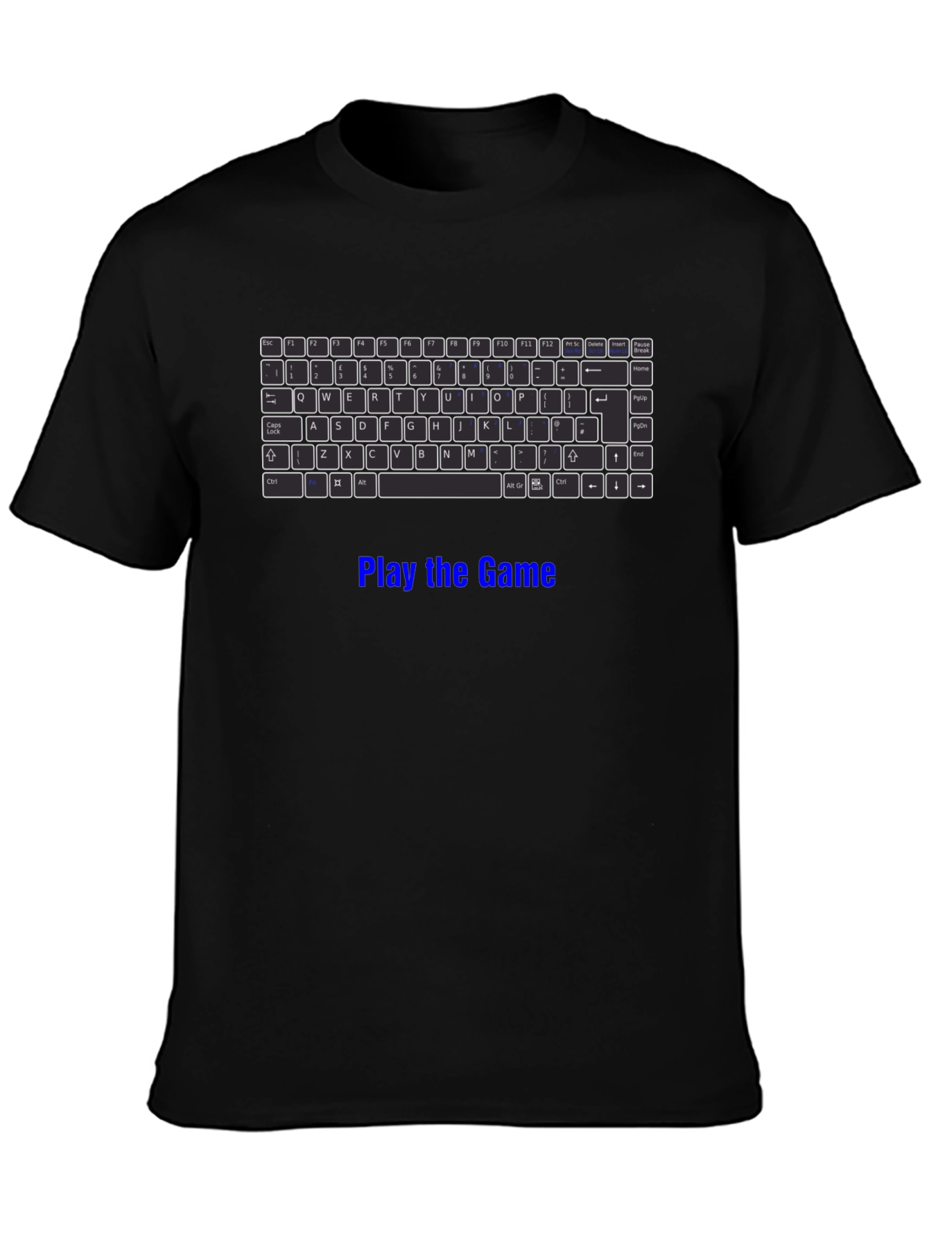 Gaming Keyboard T-Shirt - Play the Game!