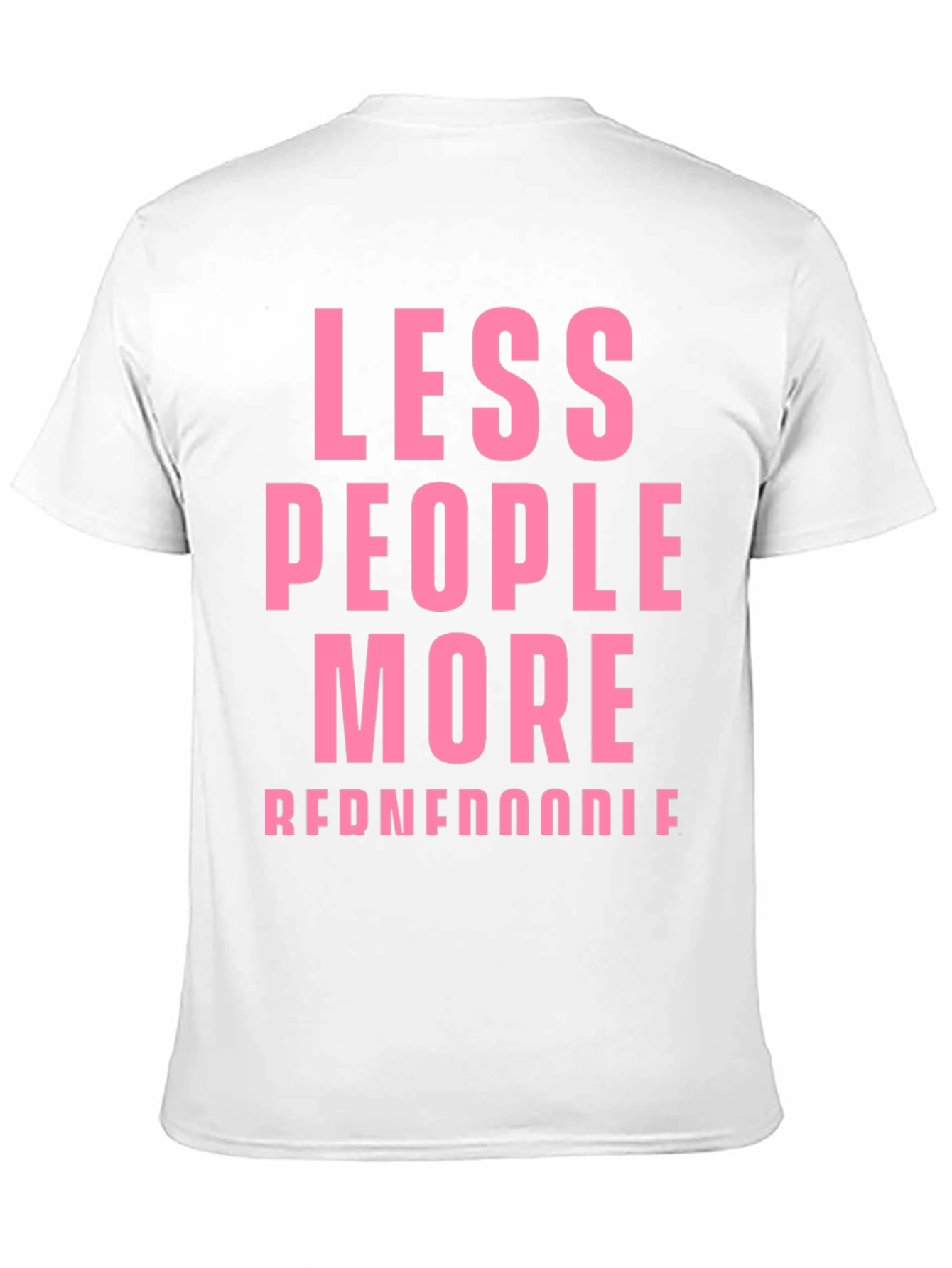 Less People More Reddendoodle Pink Graphic Tee