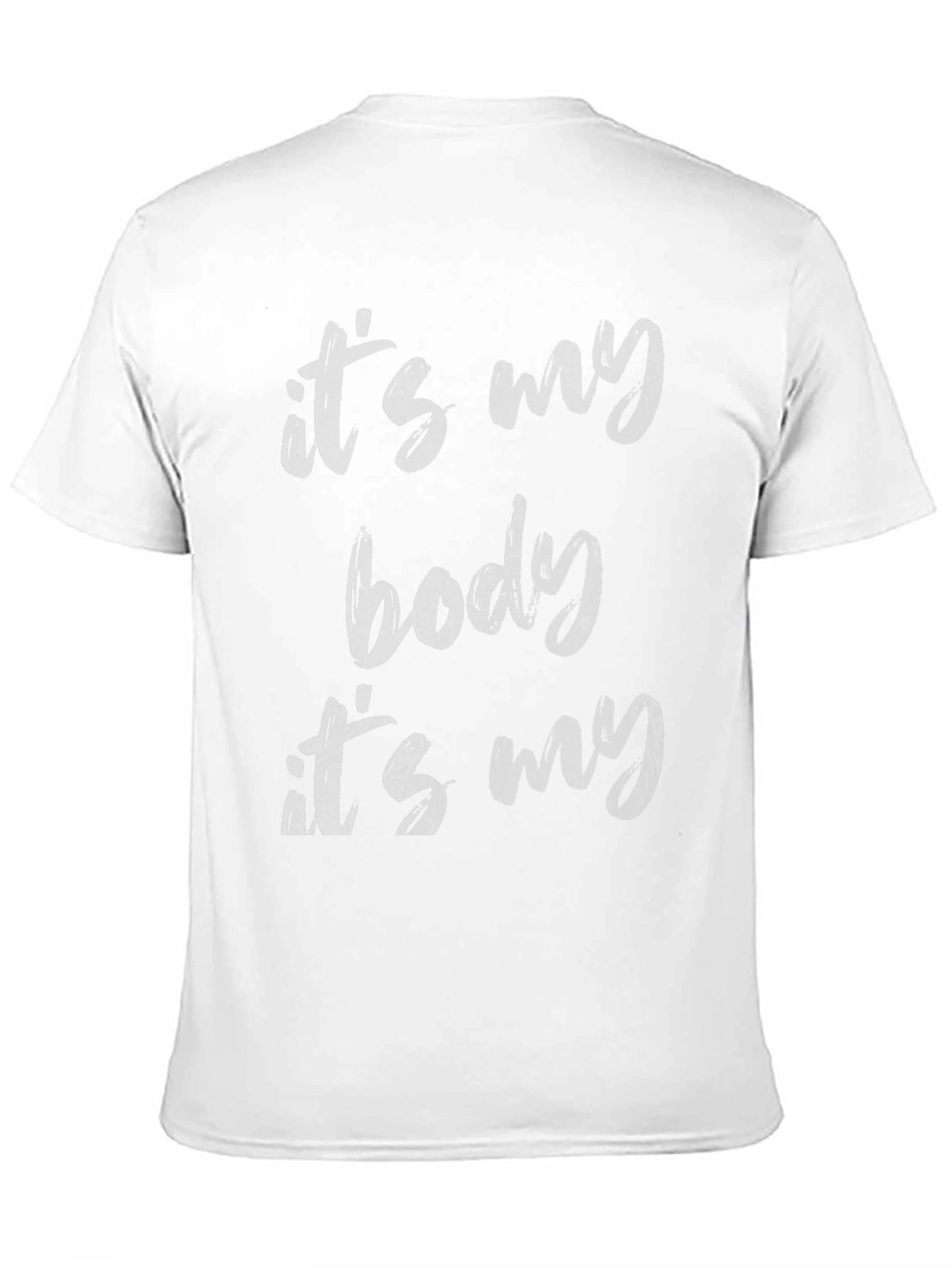 Its My Body T-Shirt