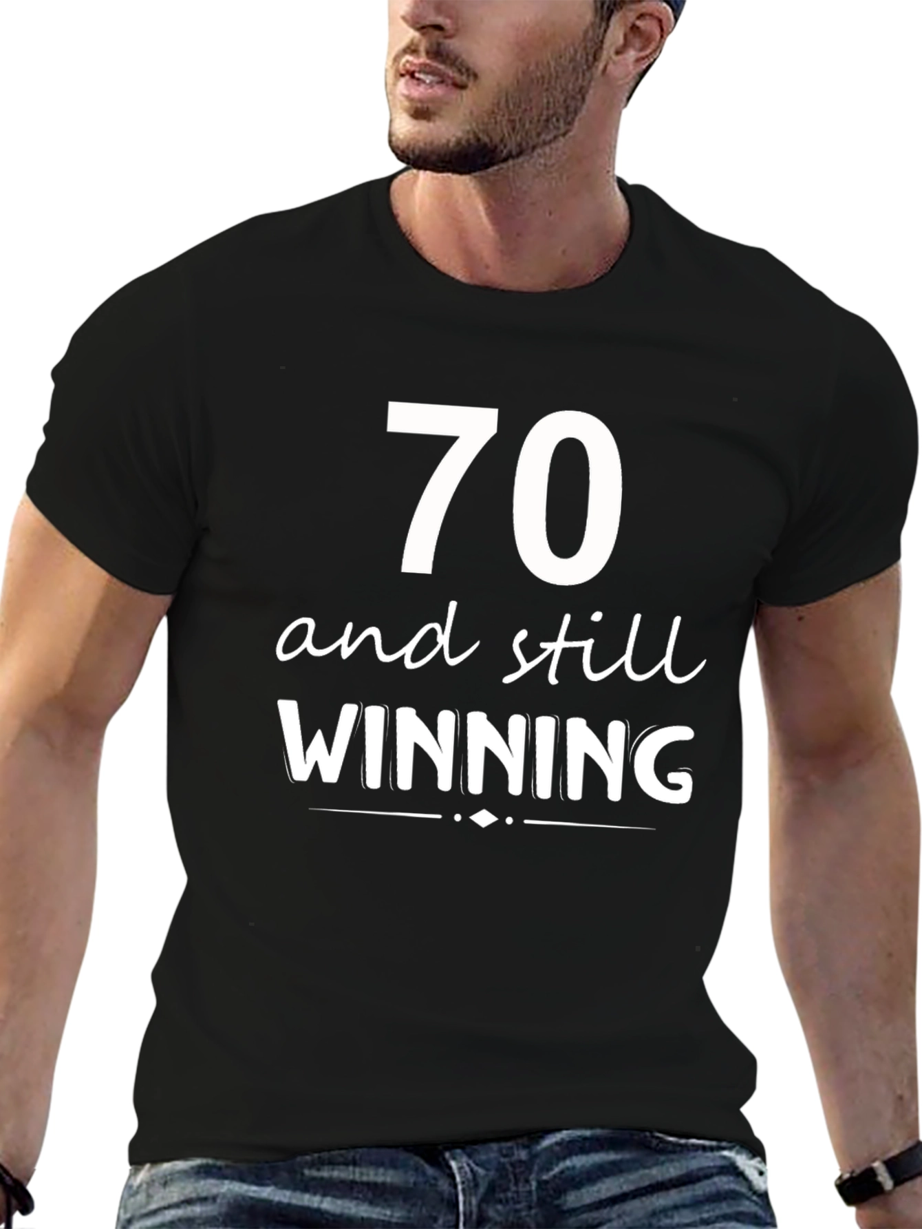 70 and Still Winning T-Shirt