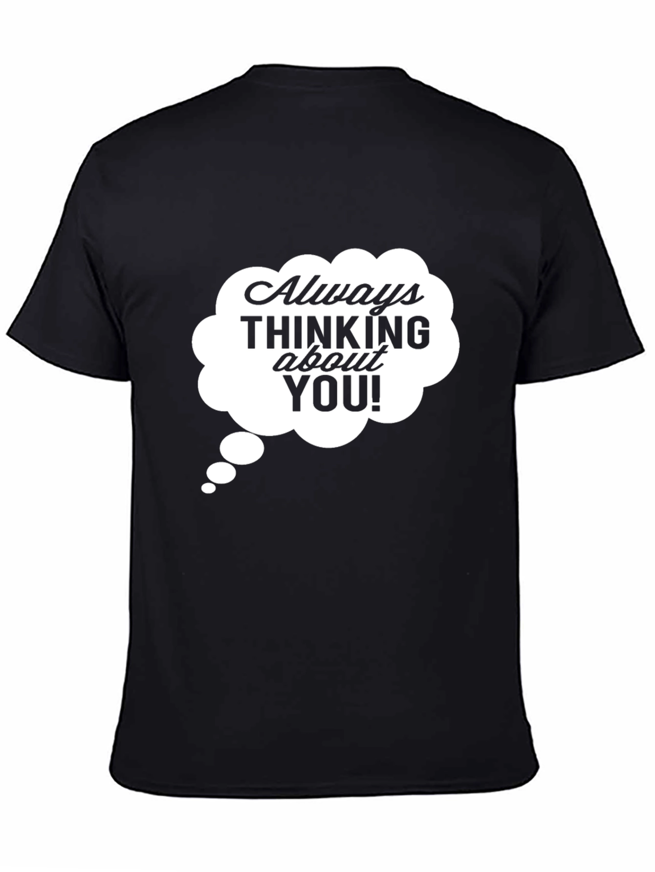 Always Thinking About You Graphic Tee
