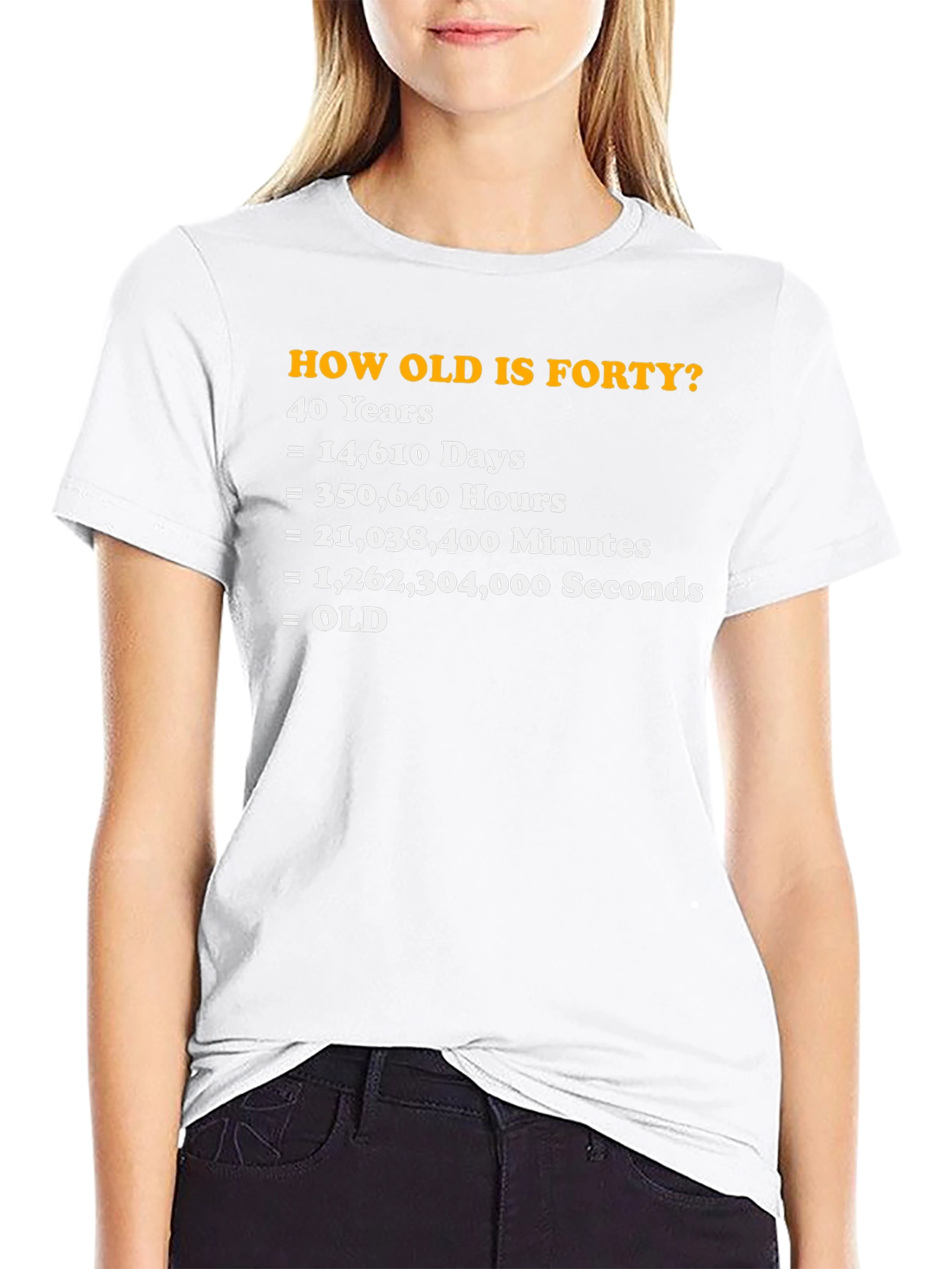 Funny 40th Birthday Forty Years Old T-Shirt
