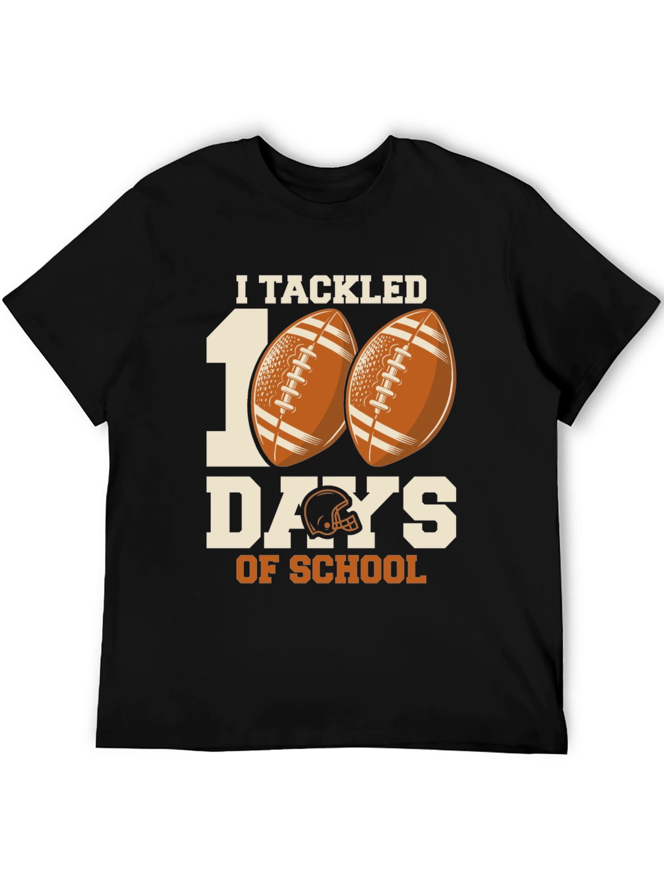 I Tackled 100 Days of School Football T-Shirt