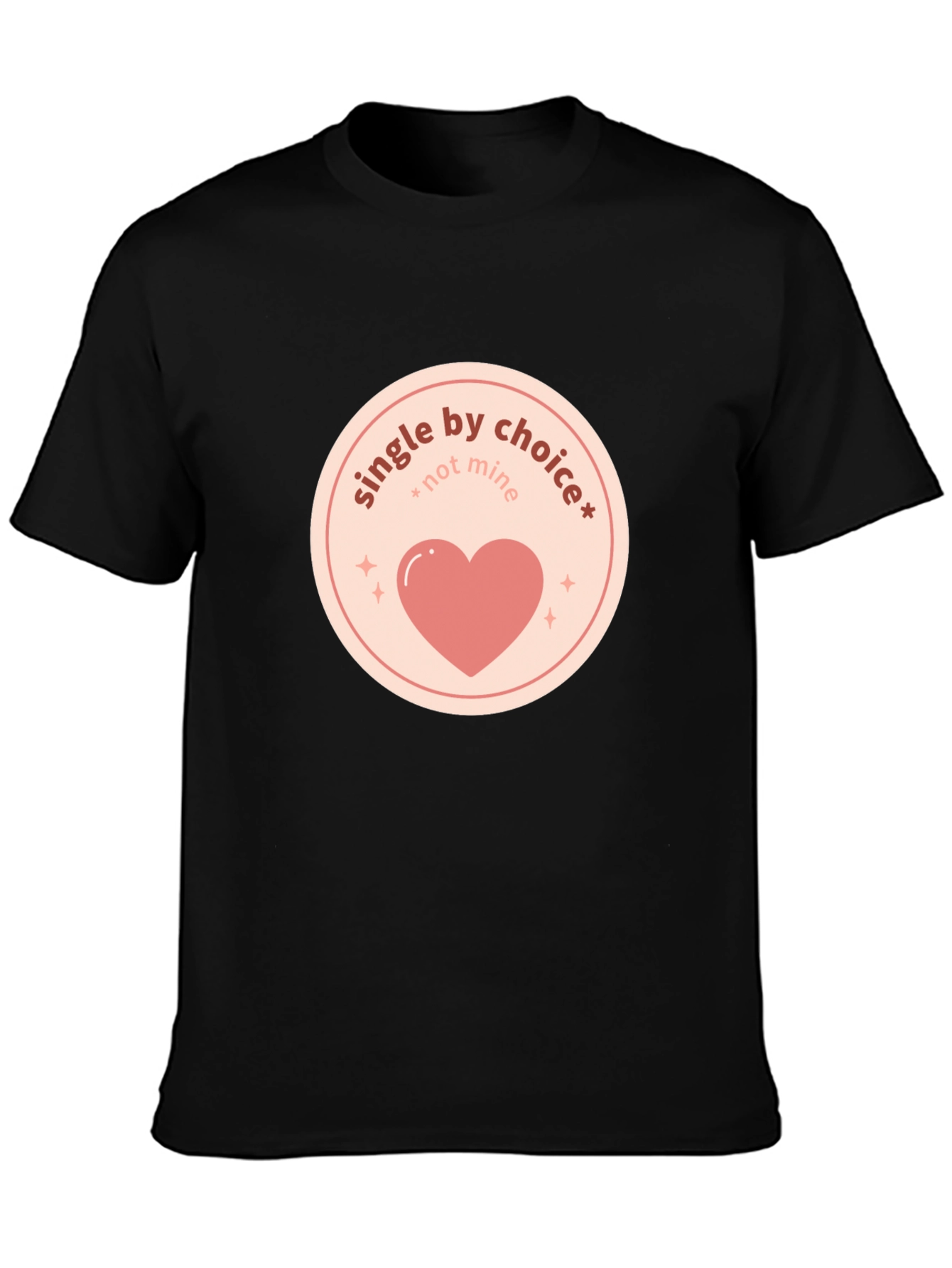 Single By Choice - Not Mine T-Shirt