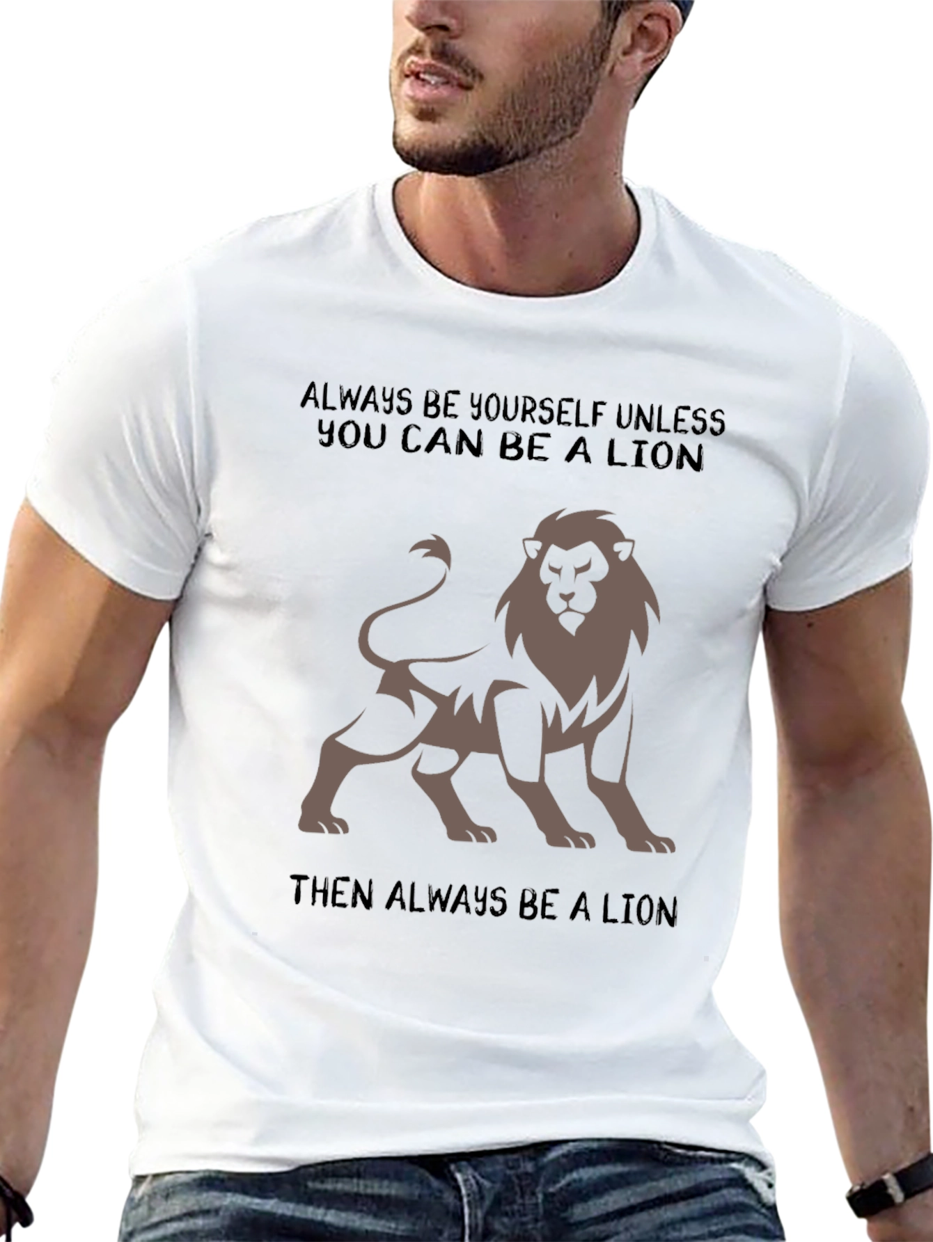 Lion Graphic Tee - Always Be a Lion T-Shirt