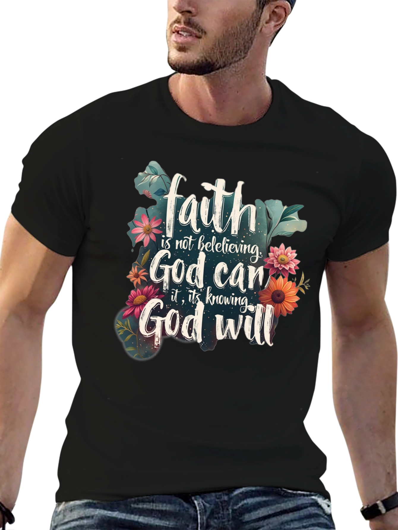 Faith God Will T-Shirt