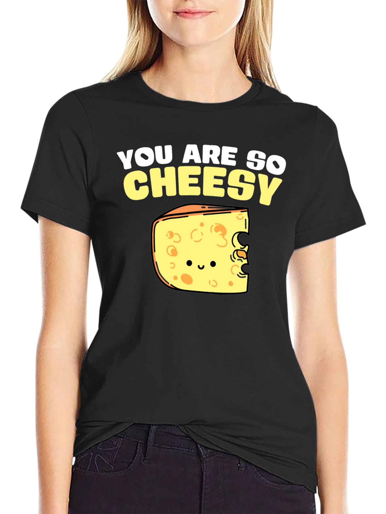 You Are So Cheesy Graphic T-Shirt