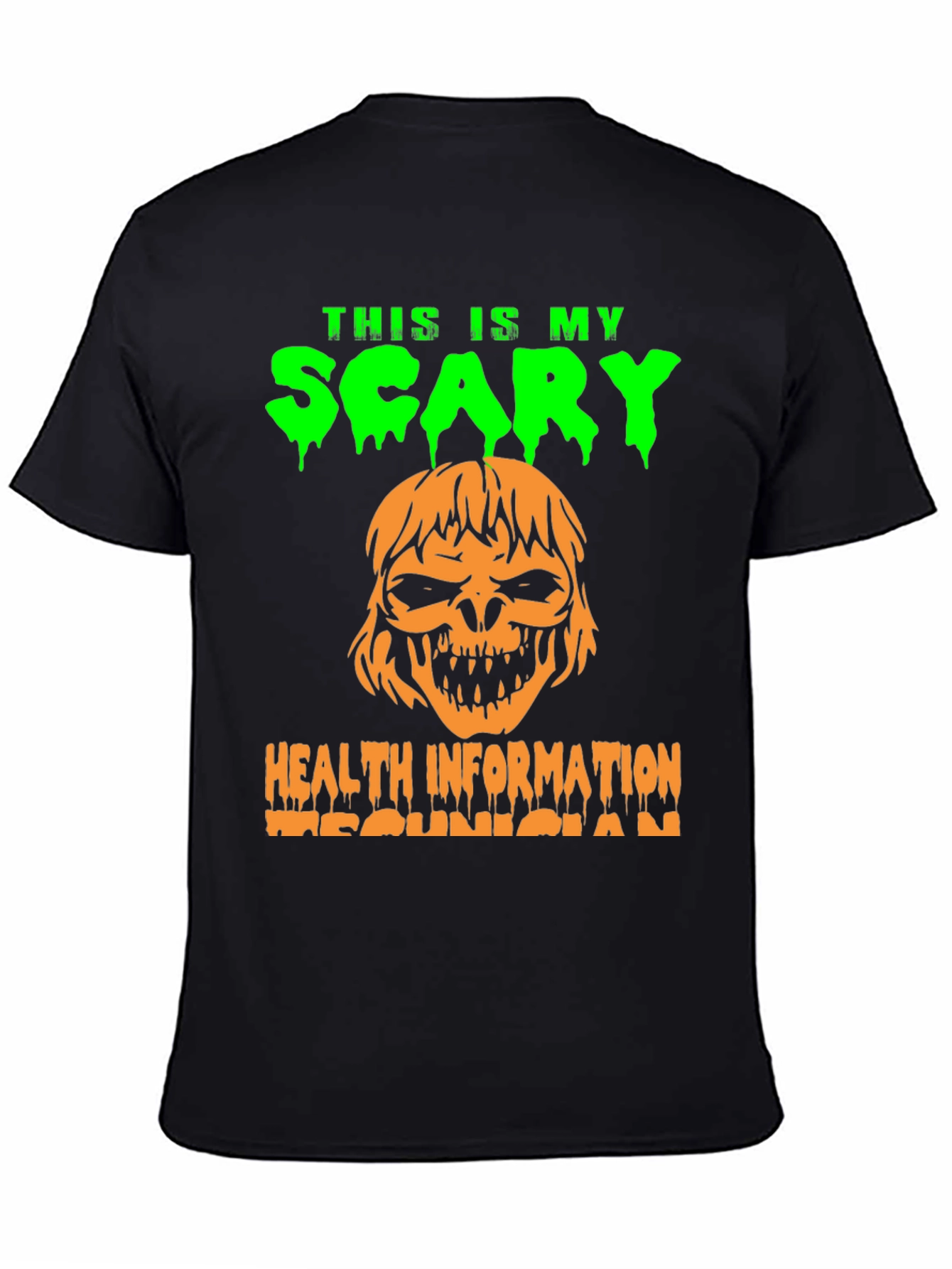 Scary Health Information Technician T-Shirt