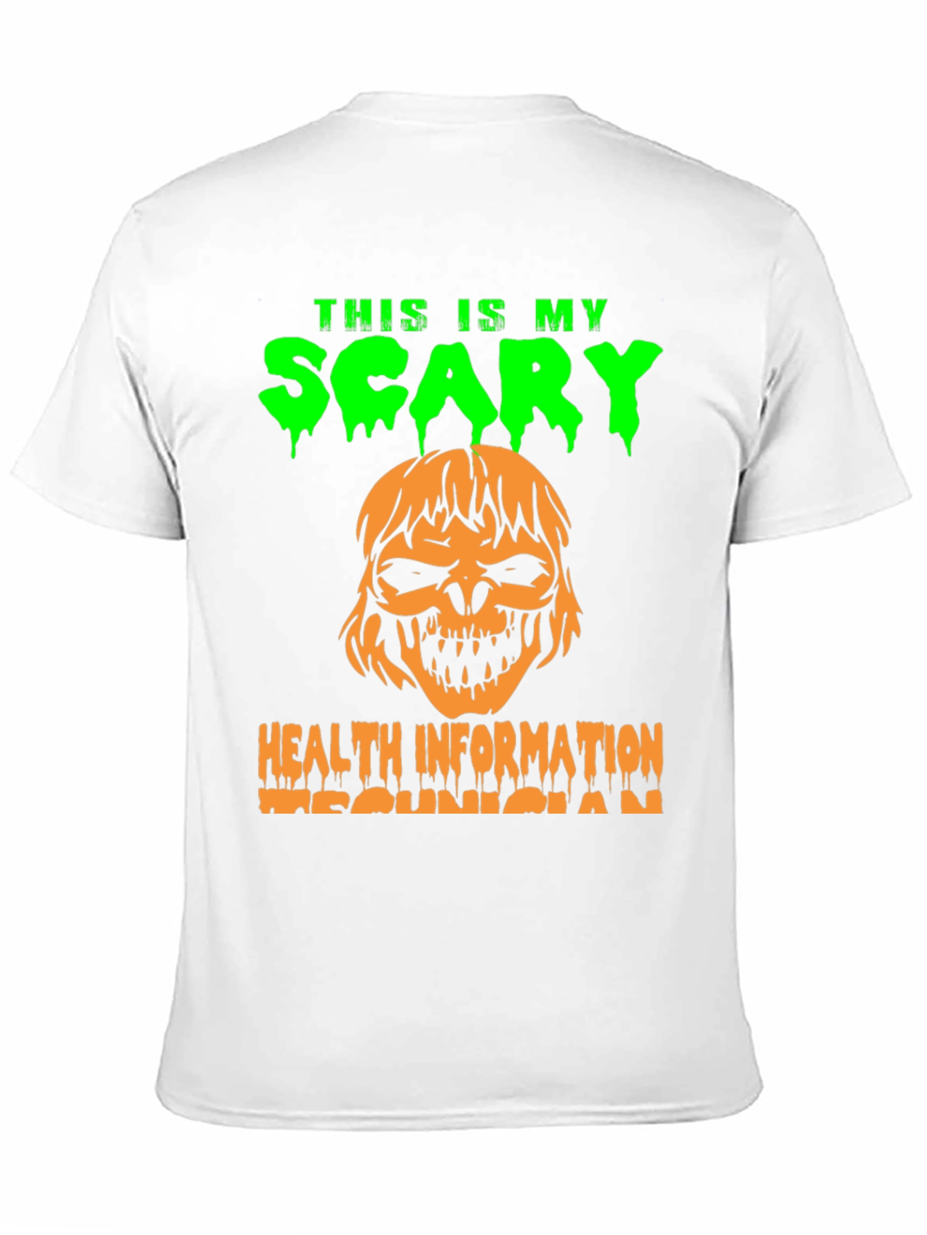 Scary Health Information Technician T-Shirt
