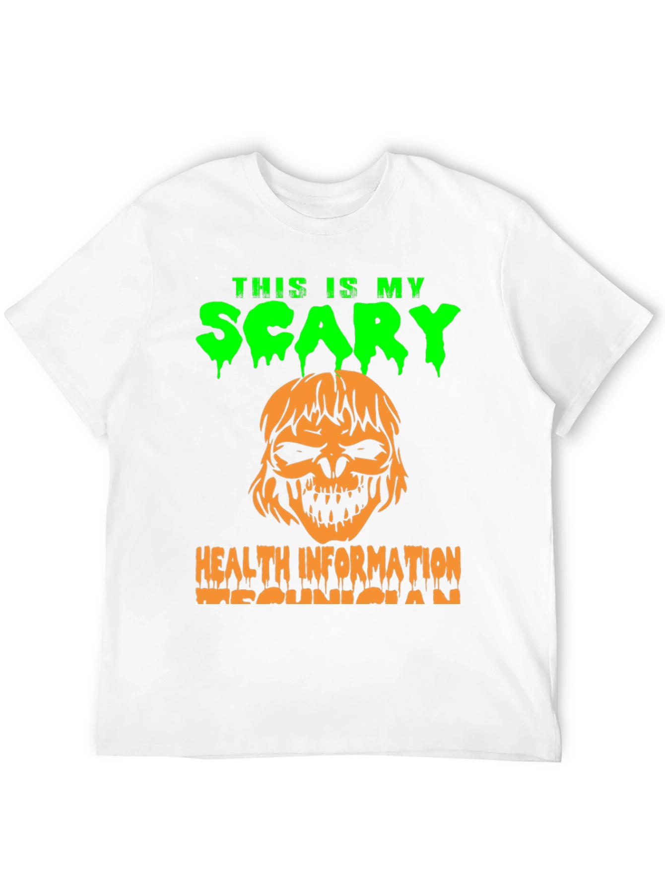 Scary Health Information Technician T-Shirt